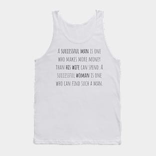 Successful man - Saying - Funny Tank Top